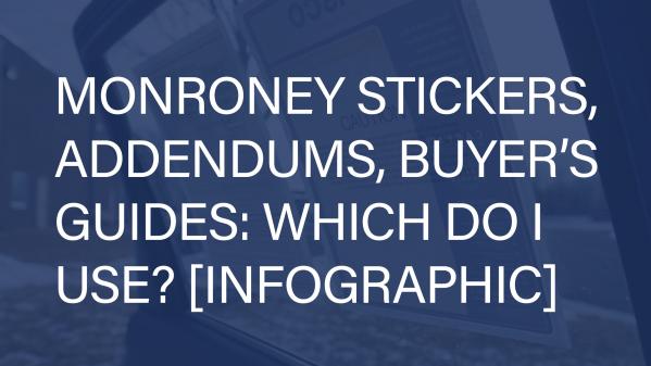 Monroney, Addendums, Buyer's Guides: Which window sticker should I use?